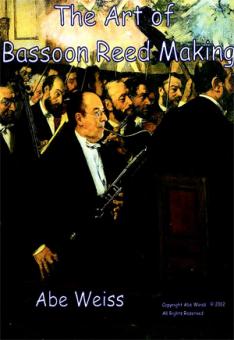 DVD: The art of bassoon reed making 