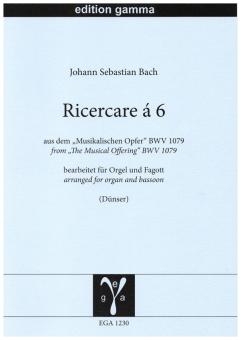 Bach, Johann Sebastian: Ricercare à 6 BWV1079 für Orgel und Fagott (Violoncello/Baritonsaxophon), Stimmen 