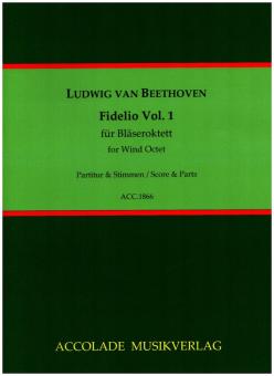 Beethoven, Ludwig van: Fidelio Band 1 für 2 Oboen, 2 Klarinetten, 2 Fagotte, 2 Hörner und Kontrabass, Partitur und Stimmen 