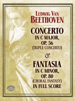 Beethoven, Ludwig van: Konzert C-Dur op.56 für Klavier, Violine, Violoncello und Orchester, Fantasie c-Moll op.80 für Klavier, Chor und Orchester,  Partitur 