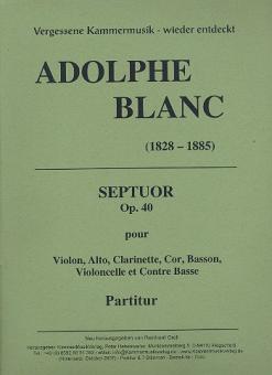 Blanc, Adolphe: Septett op.40  für Violine, Viola, Violoncello, Kontrabass, Klarinette, Horn und Fagott, Partitur 