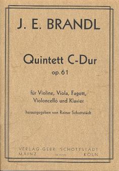 Brandl, Johann Evangelist: Quintett C-Dur op.61 für Fagott, Violine, Viola, Violoncello, und Klavier 