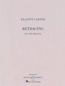 Carter, Elliott: Retracing for basson 