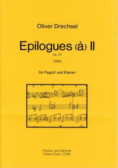 Drechsel, Oliver: Epilogue Nr.2 op. 22 (1996) für Fagott und Klavier 