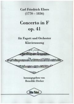 Ebers, Carl Friedrich: Concerto F-Dur op.41 für Fagott und Orchester, Klavierauszug 