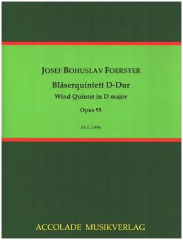 Förster, Josef Bohuslav: Bläserquintett D-Dur op.95 für Flöte, Oboe, Klarinette, Horn und Fagott, Partitur und Stimmen 