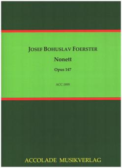 Förster, Josef Bohuslav: Nonett D-Dur op.147 für Flöte, Oboe, Klarinette, Horn und Fagott, Streichtrio, Kontrabass, Partitur und Stimmen 