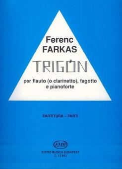 Farkas, Ferenc: Trigon für Flöte (Klarinette), Fagott und Klavier 