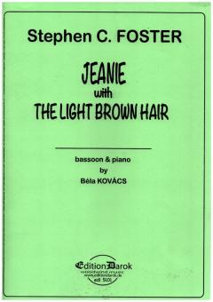 Foster, Stephen Collins: Jeanie with the light brown Hair für Fagott und Klavier 
