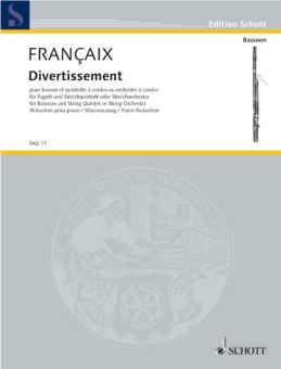 Francaix, Jean: Divertissement für Fagott und Streichquintett oder Streichorchester, Klavierauszug mit Solostimme 