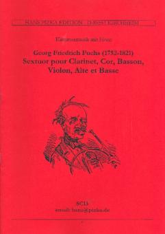 Fuchs, Georg Friedrich: Sextett Es-Dur op.36 für Klarinette, Horn, Fagott, Violine, Viola und Baß, Partitur und Stimmen 