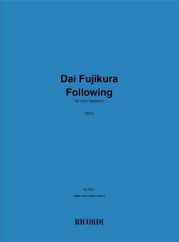 Fujikura, Dai: Following for solo bassoon 