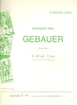 Gébauer, Francois-Réné: Trio F-Dur Nr.3 für Klarinette, Horn und Fagott Stimmen 