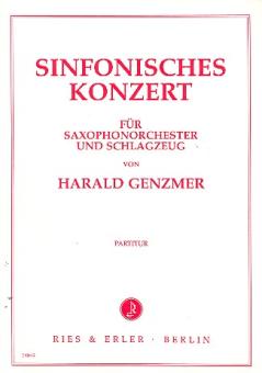 Genzmer, Harald: SINFONISCHES KONZERT FUER SAXO- PHONORCHESTER UND SCHLAGZEUG, PARTITUR 