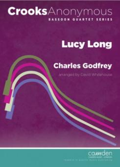 Godfrey, Charles: Lucy Long for 4 bassoons, score and parts 