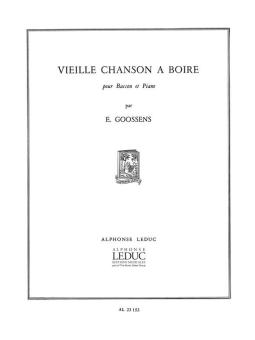 Goossens, Eugène: Vieille chanson a boire pour basson et piano 