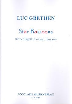 Grethen, Luc: Star Bassoons für 4 Fagotte Partitur und Stimmen 