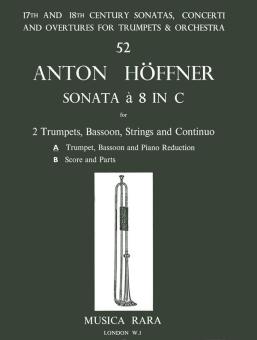 Höffner, Anton: Sonata á 8 in C for 2 trumpets, bassoon, strings and Bc, piano reduction 