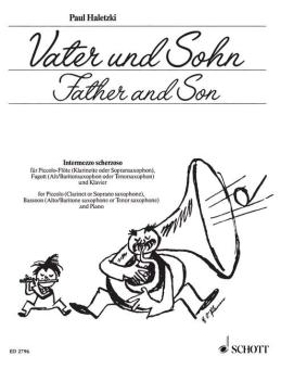 Haletzki, Paul: Vater und Sohne für Piccoloflöte, Fagott und Klavier, Partitur und Stimmen 