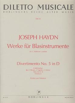 Haydn, Franz Joseph: DIVERTIMENTO D-DUR NR.5 HOB.II:D18 FUER 2 OBOEN, 2 FAGOTTE, 2 HOERNER, PARTITUR UND STIMMEN 