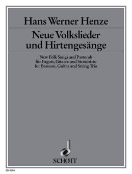 Henze, Hans Werner: Neue Volkslieder und Hirtengesänge für Fagott, Gitarre und Streichtrio, Partitur und Stimmen 
