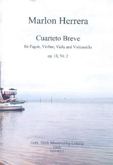 Herrera, Marlon: Cuarteto Breve op.18,2 für Fagott, Violine, Viola und Violoncello, Partitur und Stimmen 