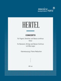 Hertel, Johann Wilhelm: Concerto in B-dur für Fagott, Streicher und Basso continuo, Klavierauszug 