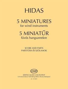 Hidas, Frigyes: 5 Miniatures for 6 wind instruments (2 clarinets, 2horns and 2 bassoons), score and parts 