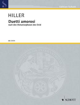 Hiller, Wilfried: Duetti amorosi für 2 Violinen, Viola, Violoncello, Kontrabass, Klarinette, Fagott und, Partitur und Stimmen 