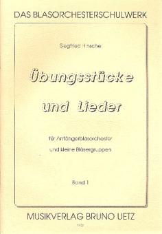 Hinsche, Siegfried: Übungsstücke und Lieder für Anfänger für Blasorchester und kleine Bläsergruppen, Band 1 