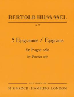 Hummel, Bertold: 5 Epigramme op. 51 für Fagott 