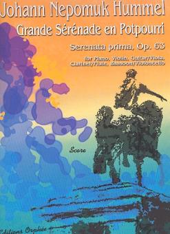 Hummel, Johann Nepomuk: Grande Serenade en Potpourri op.63 for piano, violin, guitar (viola), clarinet (flute), bassoon, (violoncello) score 