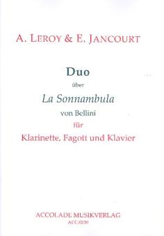 Jancourt, Louis-Marie-Eugène: Duo über La sonnambula von Bellini für Klarinette, Fagott und Klavier, Partitur und Stimmen 