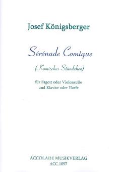 Königsberger, Josef: Sérénade comique für Violoncello (Fagott) und Harfe (Klavier) 