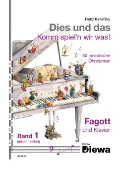 Kanefzky, Franz: Dies und das - Komm spiel'n wir was Band 1 für Fagott und Klavier 