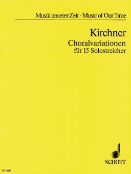 Kirchner, Volker David: Choralvariationen für 15 Solostreicher, Studienpartitur 