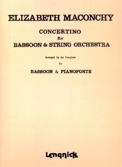 Maconchy, Elizabeth: Concertino for bassoon and string orchestra, bassoon and piano 