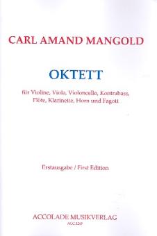 Mangold, Carl Ludwig Armand: Oktett F-Dur für Flöte, Klarinette, Horn, Fagott, Violine, Viola, Violoncello und Kontrabass, Partitur und Stimmen 