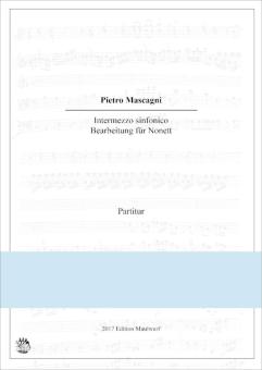 Mascagni, Pietro: Intermezzo Sinfonico für Flöte, Oboe, Klarinette, Horn, Fagott, Vl, Va, Cello, Kontrabass, Partitur und Stimmen 