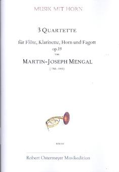 Mengal, Martin-Joseph: 3 Quartette op.19 für Flöte, Klarinette, Horn und Fagott, Partitur und Stimmen 