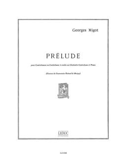 Migot, Georges: Prélude pour contrebasson ou contrebasse à cordes ou clarinette contrebasse et, piano 