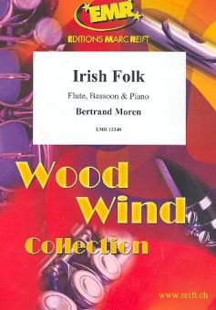 Moren, Bertrand: Irish Folk for flute, bassoon and piano score and parts 