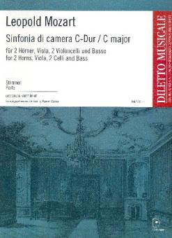 Mozart, Leopold: Sinfonia di camera C-Dur für 2 Hörner, Viola, 2 Violoncelli und Bass (Violone und Fagott), Stimmensatz 