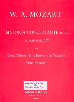 Mozart, Wolfgang Amadeus: Sinfonia concertante Es-Dur KVanh9 für Oboe, Klarinette, Horn, Fagott und Orchester, für Oboe, Klarinette, Horn, Fagott und Klavier 