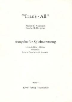 Naumann, Ernst: Trans-All Marsch für Spielmannszug  