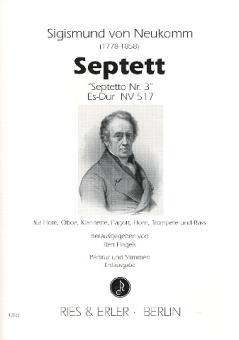 Neukomm, Sigismund Ritter von: Septett Nr.3 Es-Dur NV517 für Flöte, Oboe, Klarinette, Fagott, Horn, Trompete und Bass, Partitur und Stimmen 