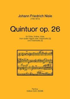 Nisle, Johann Martin Friedrich: Quintett op.26 für Flöte, Violine, Viola, Horn (Fagott/Violoncello) und Violoncello, Partitur 