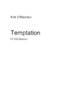 O'Riordan, Kirk: Temptation for bassoon 