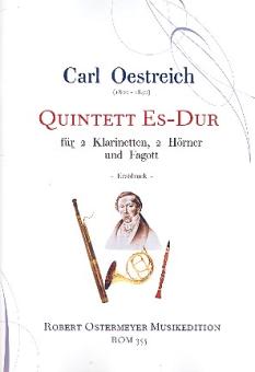 Oestreich, Carl: Quintett Es-Dur für 2 Klarinetten, 2 Hörner und Fagott, Partitur und Stimmen 