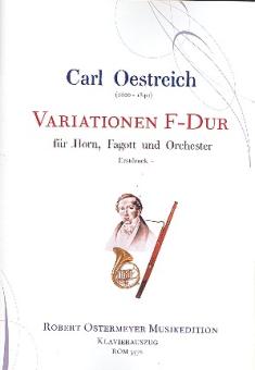 Oestreich, Carl: Variationen F-Dur für Horn Fagott und Orchester für Horn, Fagott und Klavier, Stimmen 